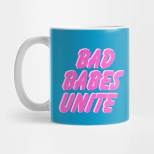 Bad Babes Unite Mug